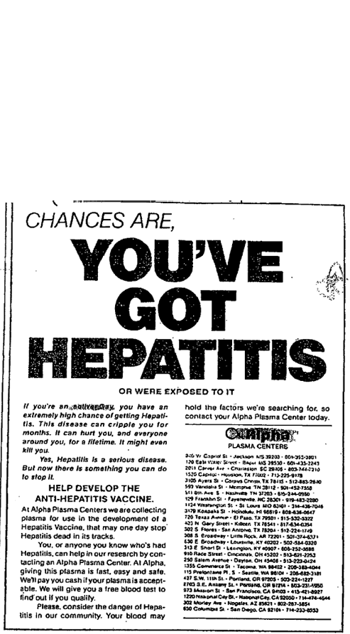 The advert from Alpha says “Chances are you’ve got Hepatitis or were exposed to it ... help develop the anti-hepatitis vaccine.”
